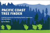 Title: Pacific Coast Tree Finder: A Pocket Manual for Identifying Pacific Coast Trees, Author: Tom Watts