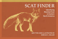 Italian audio books download Scat Finder: Identifying Mammal Scat in Eastern North America English version