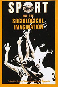 Title: Sport and the Sociological Imagination, Author: Nancy Theberge