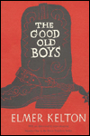 Title: The Good Old Boys (Hewey Calloway Series #1), Author: Elmer Kelton