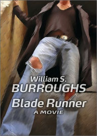 Title: Blade Runner : A Movie, Author: William S. Burroughs