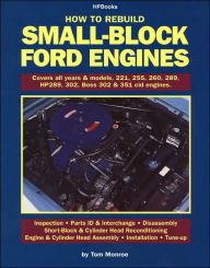 Title: How to Rebuild Small-Block Ford Engines, Author: Tom Monroe