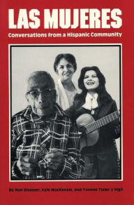 Title: Las Mujeres: Conversations from a Hispanic Community, Author: Nan Elsasser