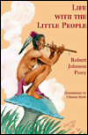 Title: Life with the Little People, Author: Robert Johnson Perry