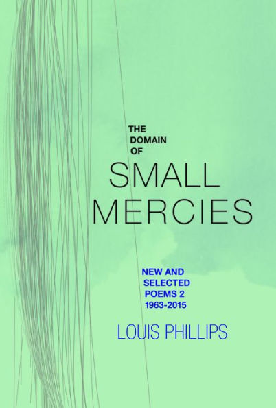 The Domain of Small Mercies