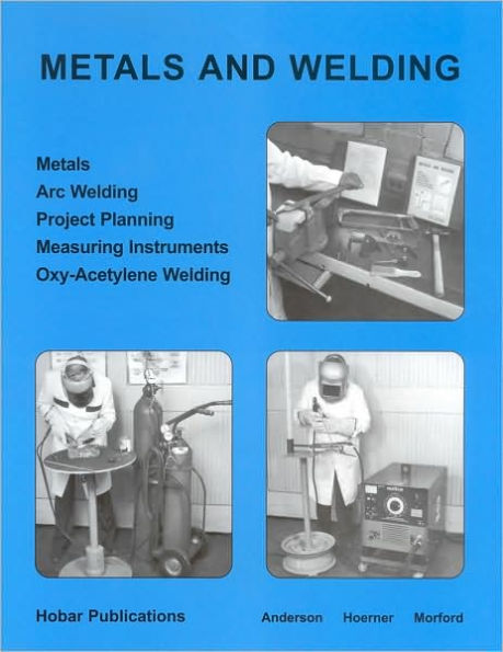 Metals and Welding / Edition 1