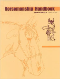 Title: Horsemanship Handbook / Edition 8, Author: Susan J. Stuska