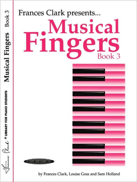 Musical Fingers, Bk 3