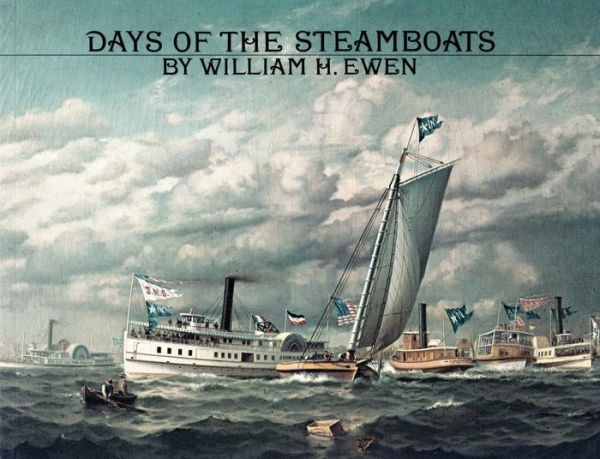 Days Of The Steamboats / Edition 2