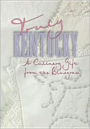 Title: Truly Kentucky: A Culinary Gift from the Bluegrass, Author: Cookbook Ladies