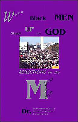 When Black Men Stand Up for God: Reflections on the Million Man March