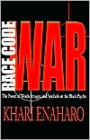 Race Code War: The Power of Words, Images, and Symbols on the Black Psyche / Edition 1