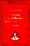 Title: Voice of the Buddha - The Beauty of Compassion, Author: Gwendolyn Bays