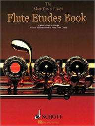 Title: The Flute Etudes Book, Author: Mary Karen Clardy