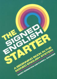 Title: The Signed English Starter, Author: Harry Bornstein
