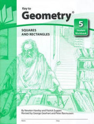 Title: Key to Geometry, Book 5: Squares and Rectangles, Author: McGraw Hill