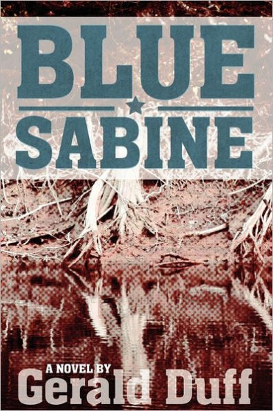 Blue Sabine: A Novel