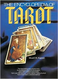 Title: The Encyclopedia of Tarot, Author: Stuart R. Kaplan