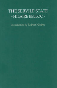 Title: The Servile State, Author: Hilaire Belloc