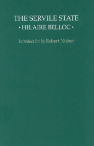 Title: The Servile State, Author: Hilaire Belloc