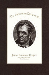 Title: The American Democrat, Author: James Fenimore Cooper