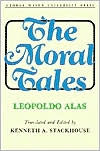 Title: The Moral Tales (Cuentos Morales), Author: Kenneth A. Stackhouse