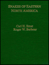 Title: Snakes of Eastern North America, Author: Carl H. Ernst