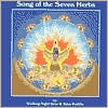 Title: Song of the Seven Herbs, Author: Walking Nightbear