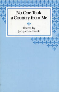 Title: No One Took a Country From Me, Author: Jacqueline Frank