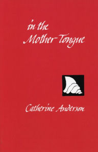 Title: In the Mother Tongue, Author: Catherine Anderson