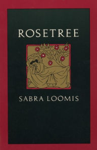 Title: Rosetree, Author: Sabra Loomis