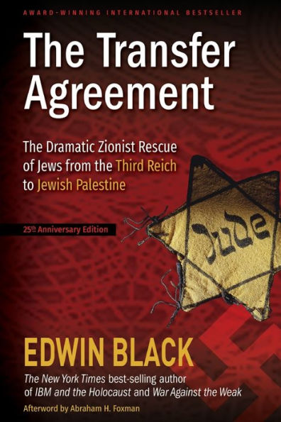 the Transfer Agreement: Dramatic Zionist Rescue of Jews from Third Reich to Jewish Palestine