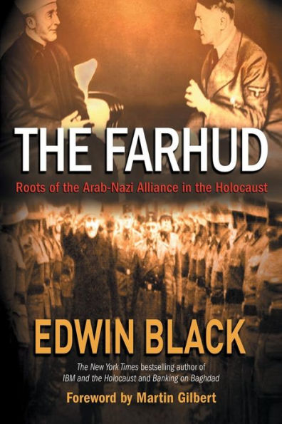 The Farhud: Roots of the Arab-Nazi Alliance in the Holocaust