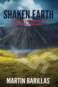 Title: Shaken Earth, Author: Martin Barillas