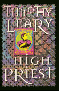Title: High Priest, Author: Timothy Leary