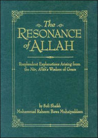 Title: The Resonance of Allah, Author: Muhaiyaddeen M. R. Bawa