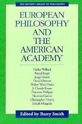 European Philosophy and the American Academy / Edition 1