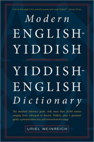 Title: Modern English-Yiddish Yiddish-English Dictionary, Author: Uriel Weinreich