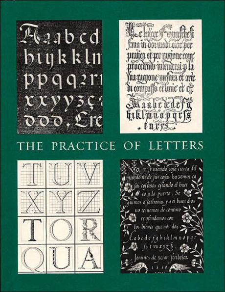 The Practice of Letters: The Hofer Collection of Writing Manuals, 1514-1800