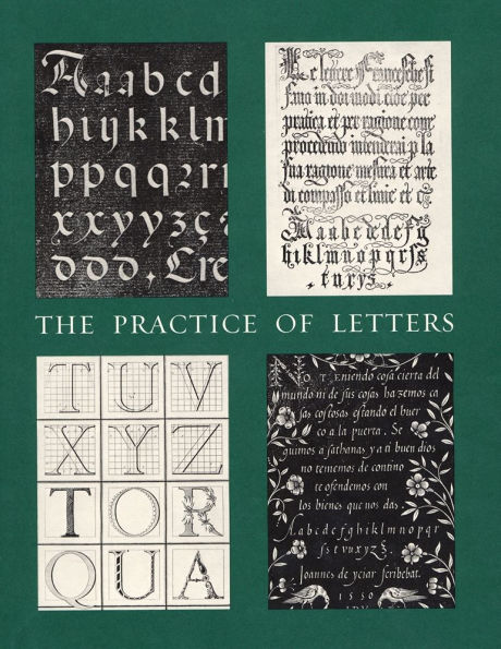 The Practice of Letters: The Hofer Collection of Writing Manuals, 1514-1800