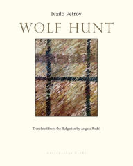 Title: Wolf Hunt, Author: Ivailo Petrov