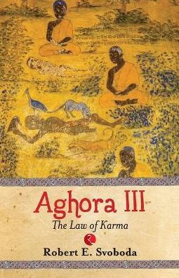 Aghora III: The Law of Karma