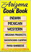 Title: Arizona Cook Book, Author: Al Fischer