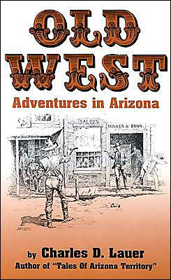 Old West Adventures In Arizona