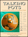 Title: Talking Pots Deciphering The Symbols Of A Prehistoric People, Author: James Cunkle