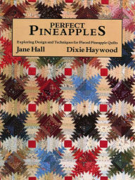 Title: Perfect Pineapples, Author: J. Hall