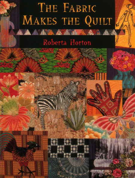 Fabric Makes the Quilt