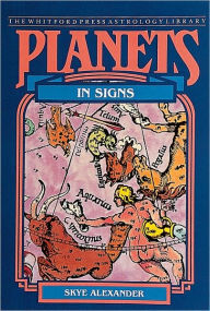Title: Planets in Signs, Author: Skye Alexander