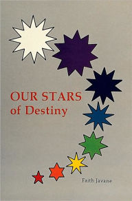 Title: Our Stars of Destiny, Author: Faith Javane