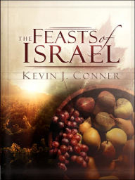 Title: Feasts of Israel, Author: Kevin J. Conner